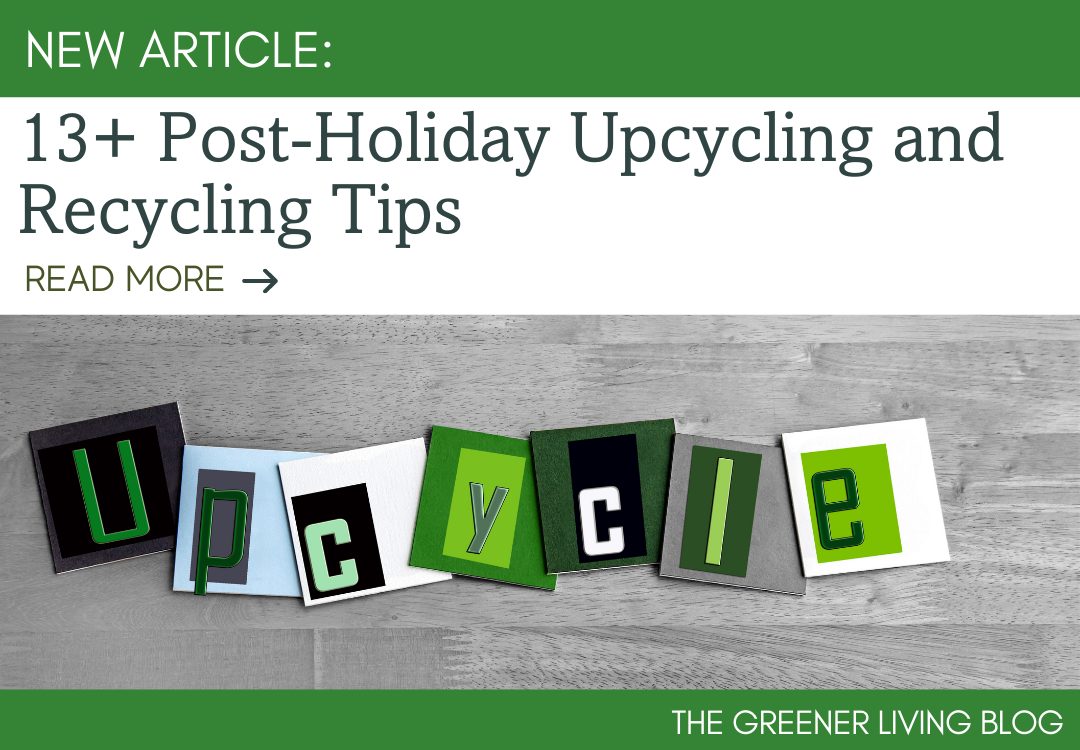 Blog-Graphic-13-recycling-upcycling-tips-post-holiday
