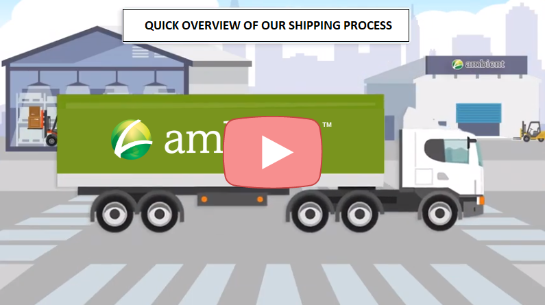 Ambient Shipping Process